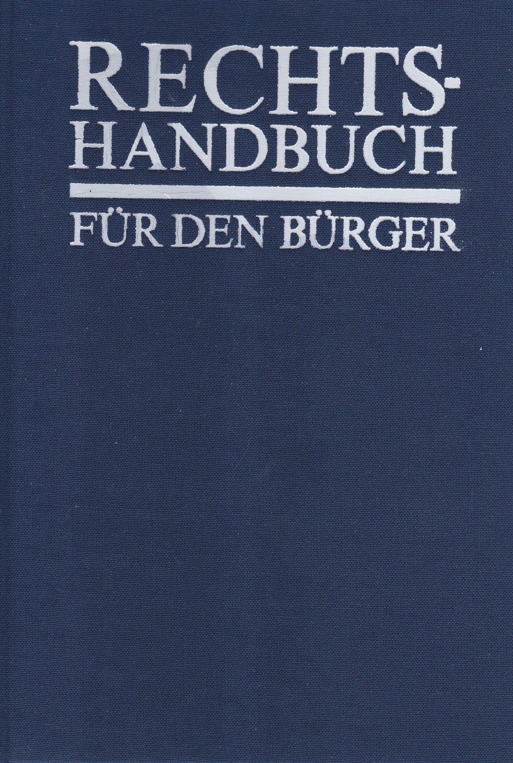Rechtshandbuch fr den Brger